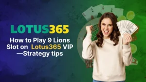 9 slots dragon on Lotus365 Vip