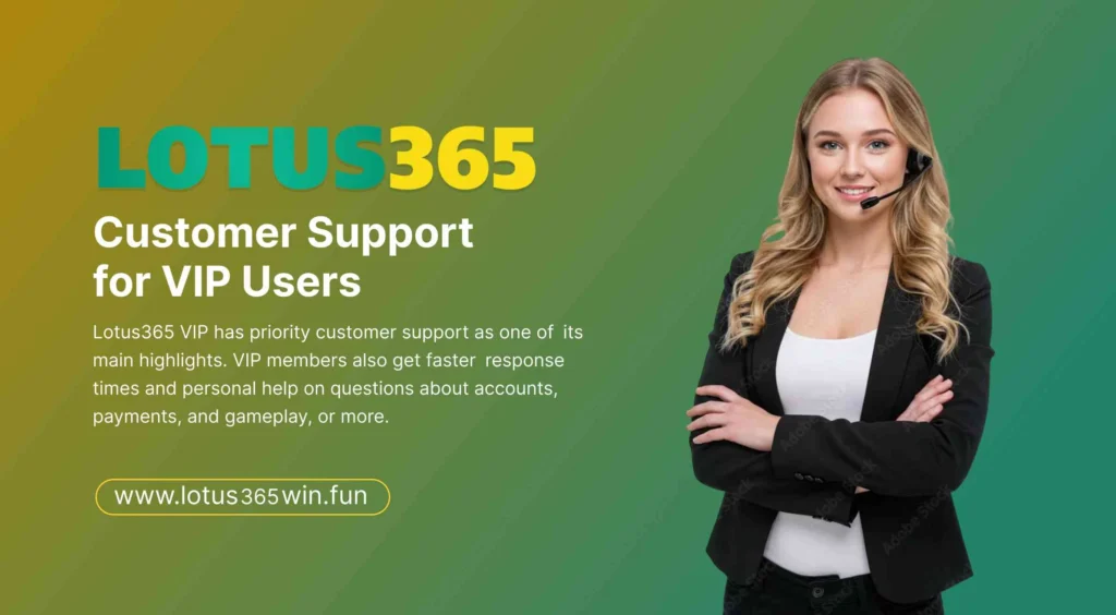 Lotus365 VIP Customer Support